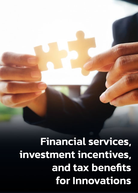Financial services, investment incentives, and tax benefits for Innovations  - EECi